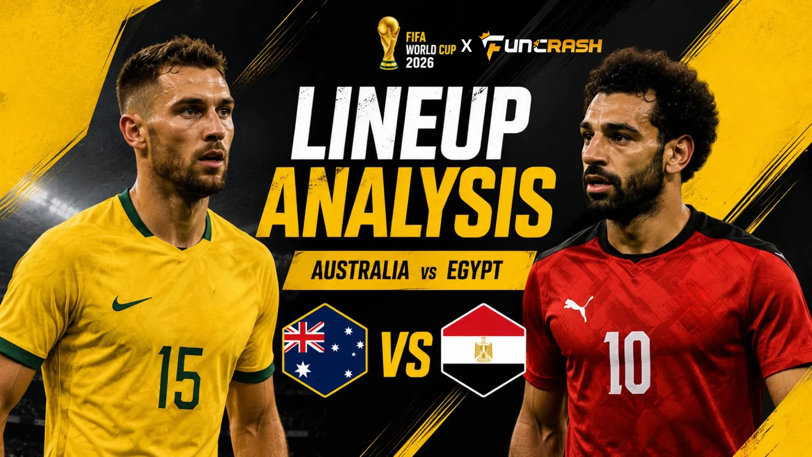 Read more about the article Australia vs Egypt Lineup Analysis: World Cup Matchup